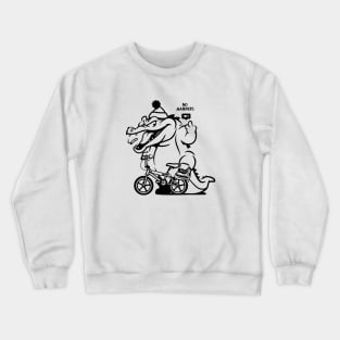 No manners Crewneck Sweatshirt